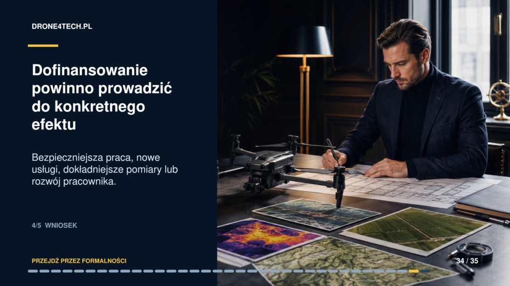 Dofinansowanie powinno prowadzić do konkretnego efektu